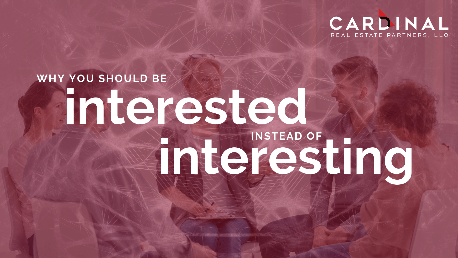 why-you-should-be-interested-instead-of-interesting-cardinal-partners